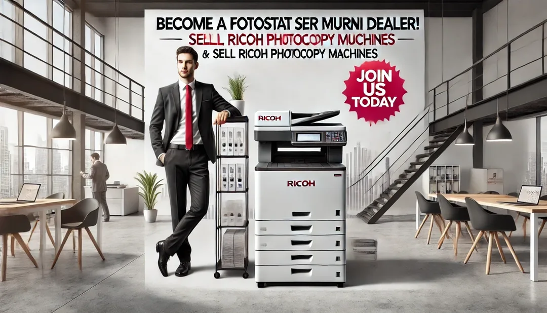 Become a Fotostat Seri Murni Dealer – Sell Ricoh Photocopy Machines