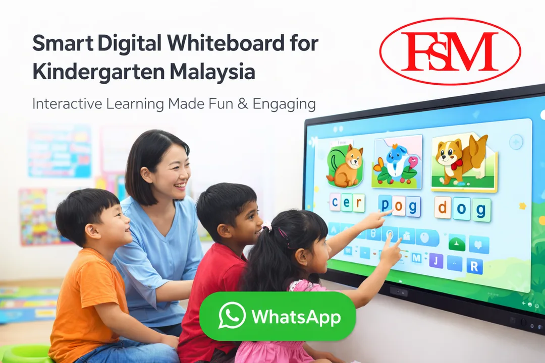 Smart Digital Whiteboard for Kindergarten Malaysia