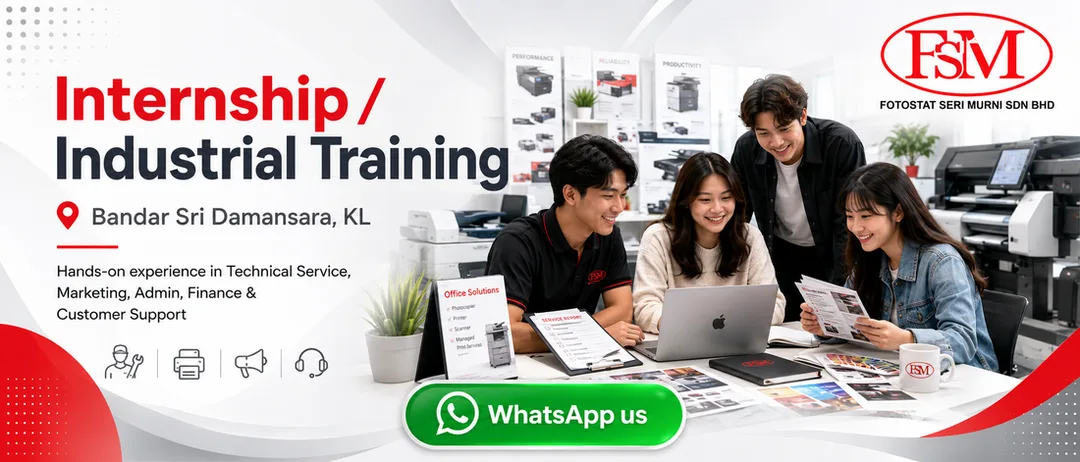 University student internship at Fotostat Seri Murni Sdn Bhd Bandar Sri Damansara KL office equipment and printing company