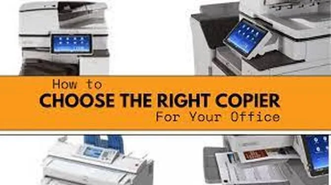 HOW TO CHOOSE A NEW PHOTOCOPY MACHINE
