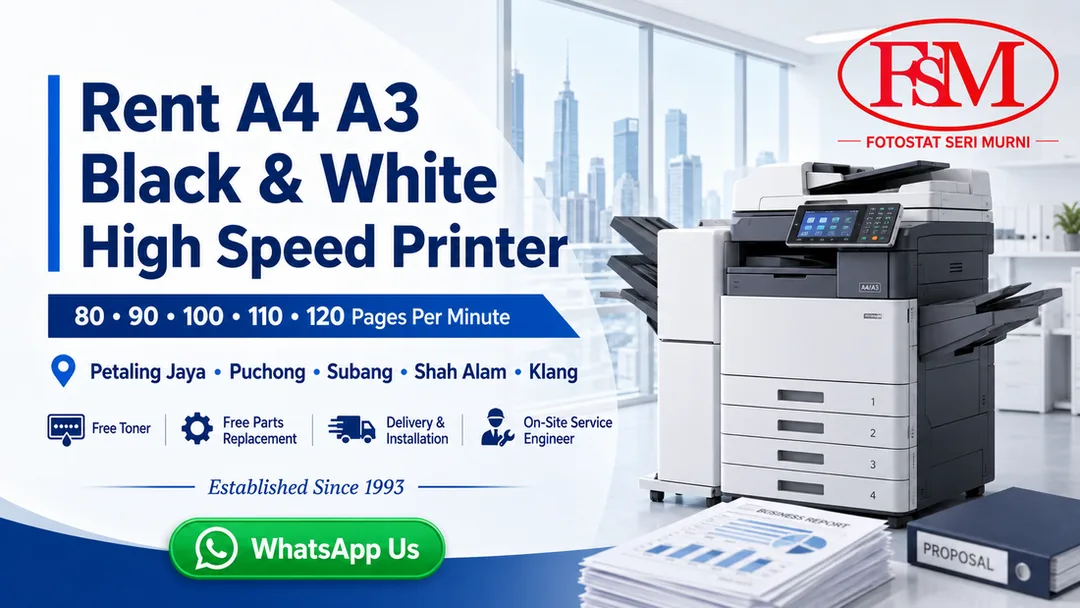 rent-a4-a3-black-white-high-speed-printer-pj-puchong-subang-shah-alam-klang-fotostat-seri-murni