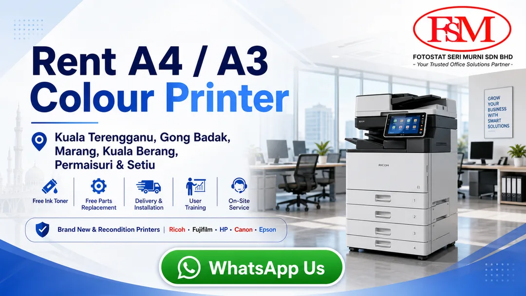 Rent A4 A3 colour printer in Kuala Terengganu Gong Badak Marang Kuala Berang Permaisuri Setiu from Fotostat Seri Murni with free toner, parts replacement, delivery, installation and onsite service.