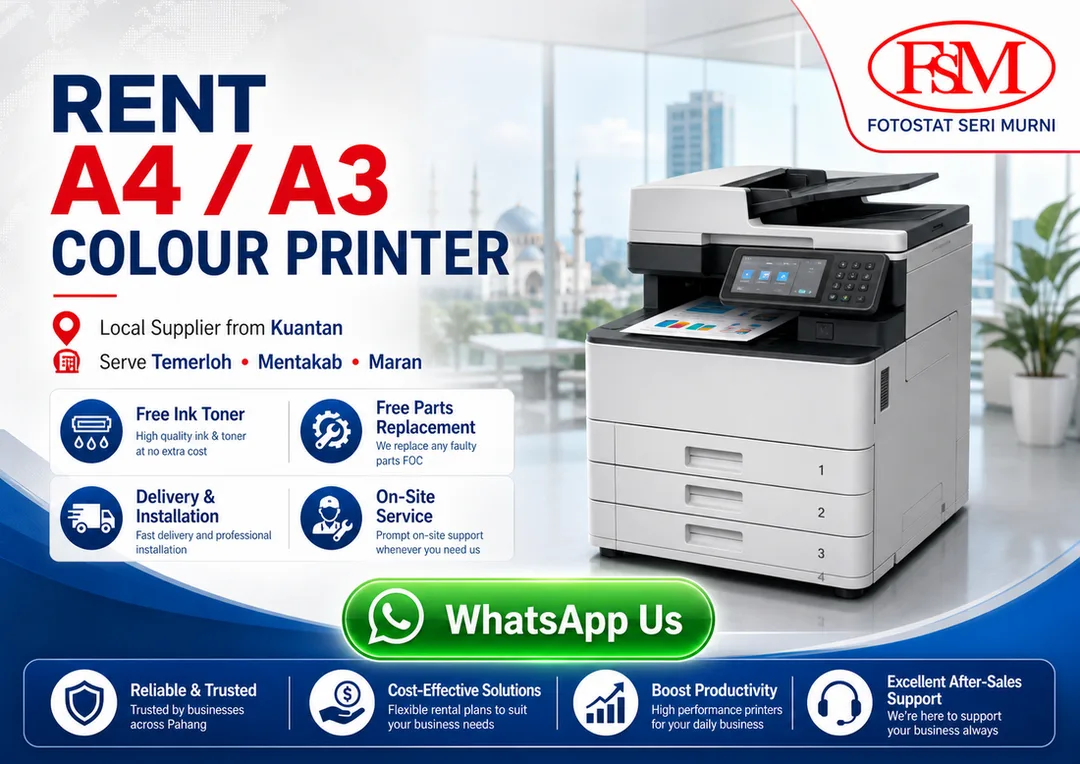Rent A4 A3 colour printer in Temerloh Mentakab Maran from Fotostat Seri Murni Kuantan with free toner, free parts replacement, delivery, installation, user training and onsite service.