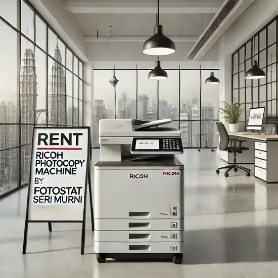 Photocopy Machine Rental Services in Kuala Lumpur (KL)