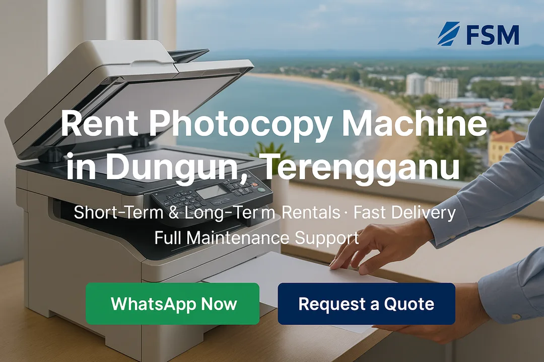 Rent Photocopy Machine in Dungun Terengganu