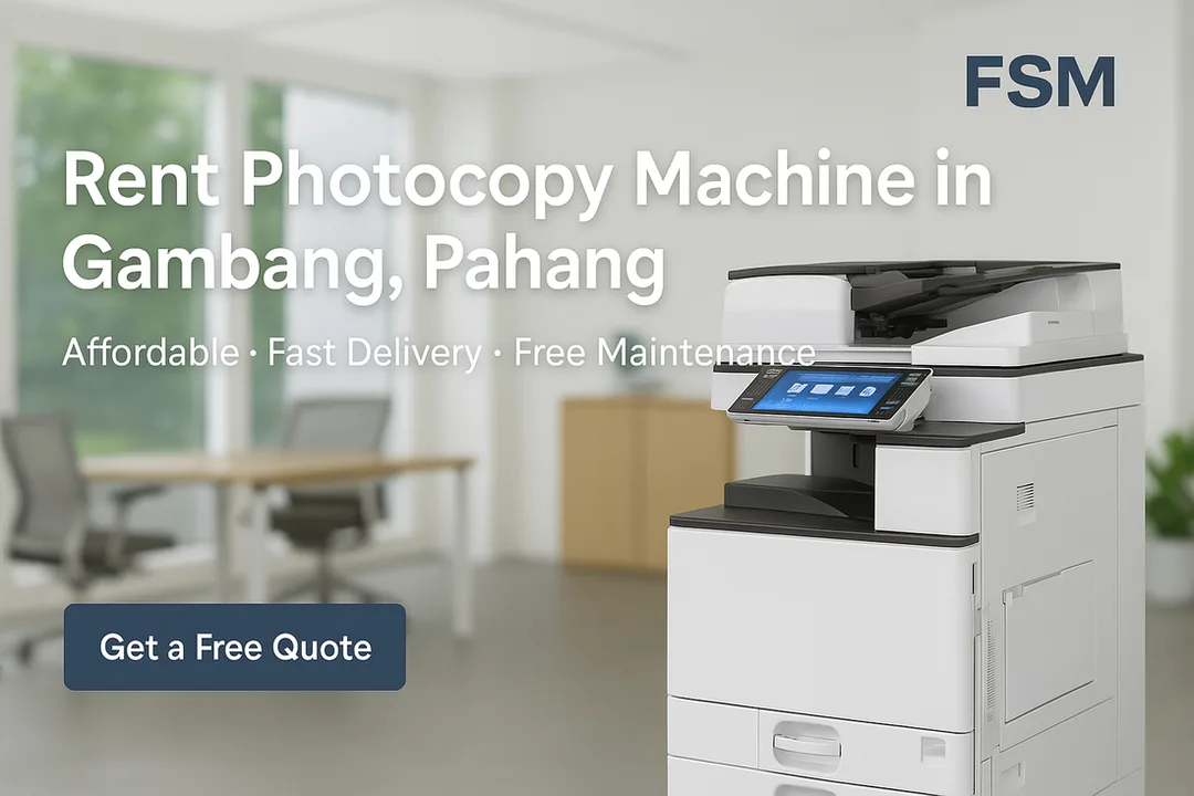 Rent Photocopy Machine in Gambang Pahang