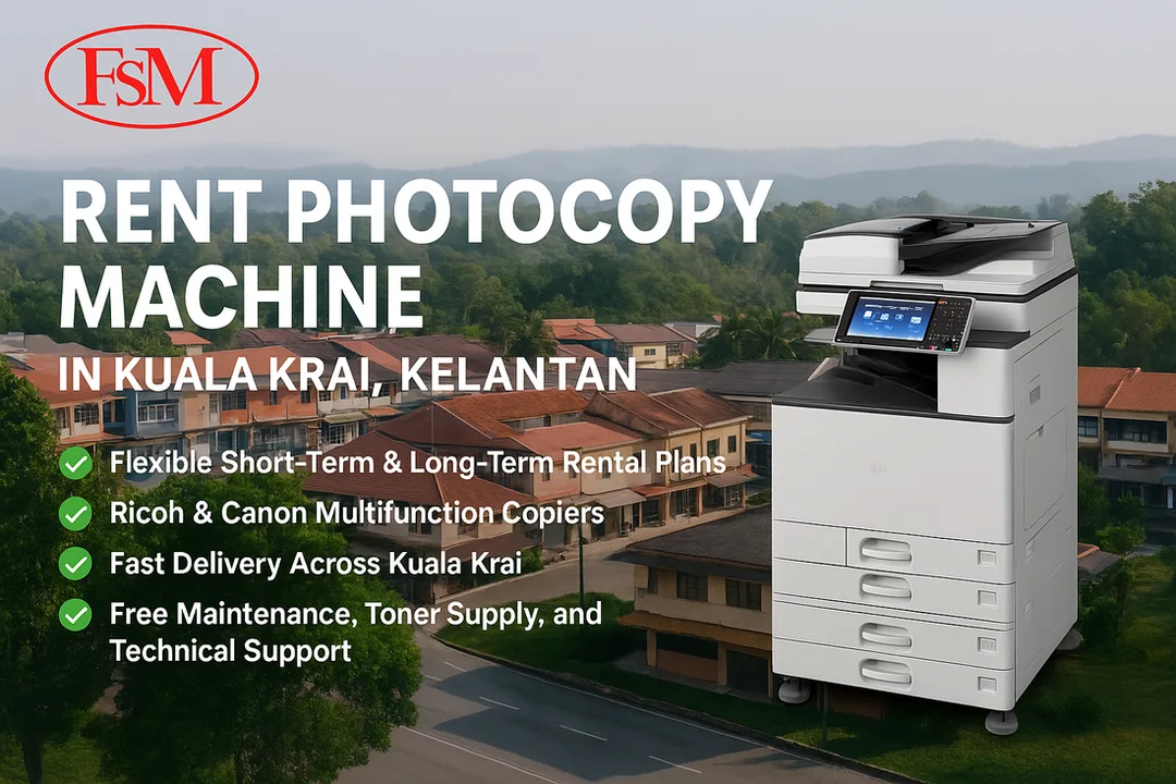 Rent Photocopy Machine in Kuala Krai Kelantan