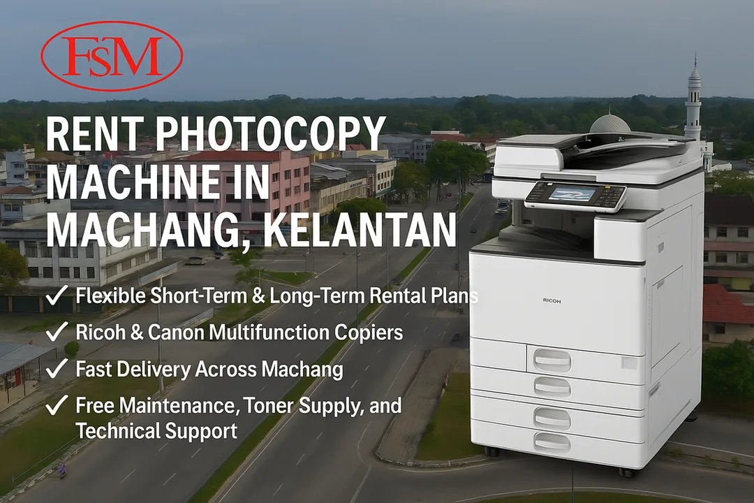 Rent Photocopy Machine in Machang Kelantan