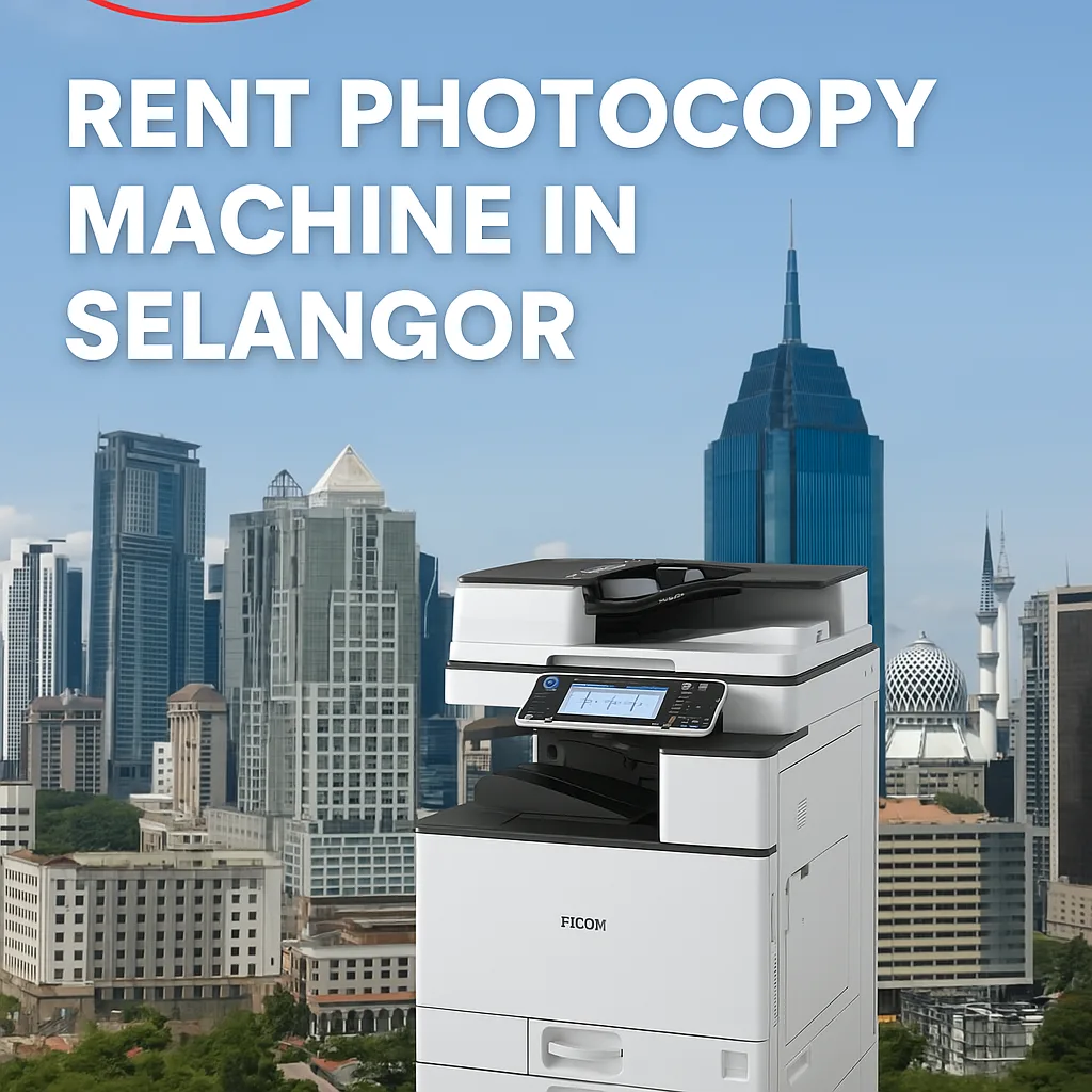 Rent Photocopy Machine in Selangor